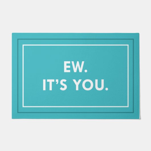 Ew. It's You. Deurmat (Voorkant)