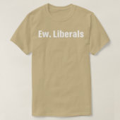 Ew Liberals Apparel T-shirt (Design voorkant)