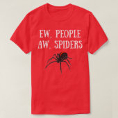 EW MENSEN AW SPIDERS FUNNY SPIDER LOVERS ARACHNID T-SHIRT (Design voorkant)