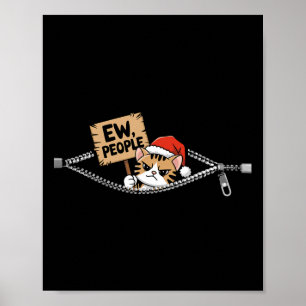 Ew Mensen Grappige Schattigee Kerstkat Voor Kat En Poster