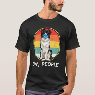 Ew Mensen Grens Collie Dog Wearing Face T-shirt