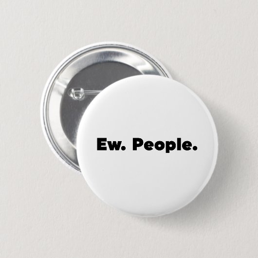 Ew. Mensen. Ronde Button 5,7 Cm (Voorkant /achterkant)