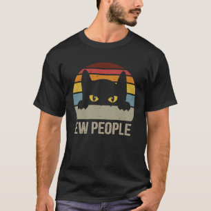 Ew Mensen schattig kat kat leuk retro T-shirt