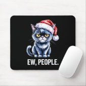 Ew People Black Cat Christmas Funny Introvert Holi Muismat (Met muis)