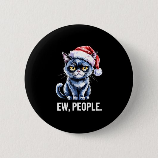 Ew People Black Cat Christmas Funny Introvert Holi Ronde Button 5,7 Cm (Voorkant)