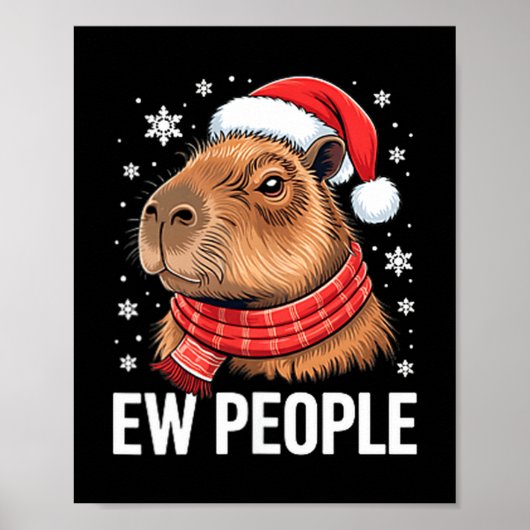 Ew People Capybara Christmas Funny Introvert Holid Poster (Voorkant)