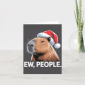 Ew People Capybara Christmas Humor  Kaart (Voorkant)