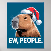 Ew People Capybara Christmas Humor  Poster (Voorkant)