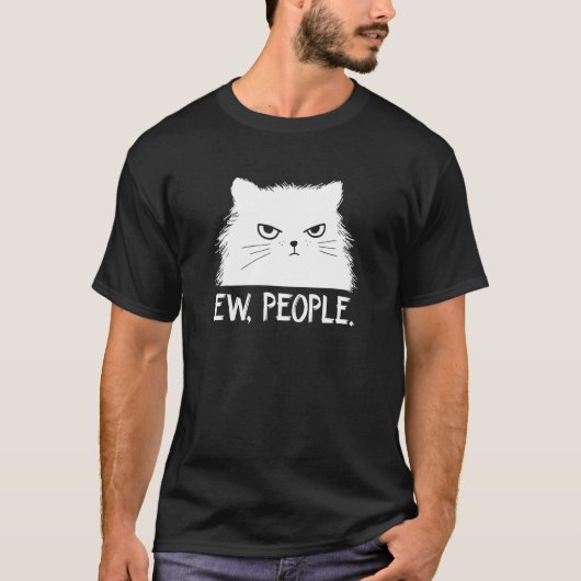Ew People cat kitten saying meowy cat T-shirt (Voorkant)