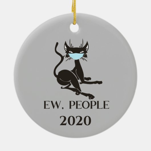 Ew People Cat Wearing Face Masker 2020 Keramisch Ornament (Achterkant)
