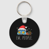 Ew People Christmas Funny Tiger Sarcastic Humor In Sleutelhanger (Voorkant)