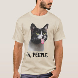 Ew People cute cat meme T-shirt
