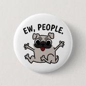 EW, PEOPLE DOG BUTTON (Voorkant)