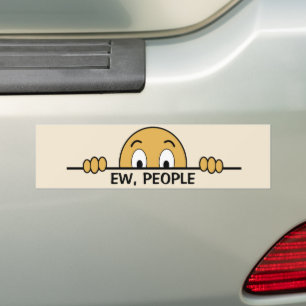 Ew People Funny Bumpersticker