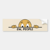 Ew People Funny Bumpersticker (Voorkant)