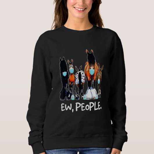 Ew People Horse Lover Horse Riding Equestrian Farm Trui (Voorkant)