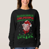 Ew People Pig Ugly Christmas Trui (Voorkant)
