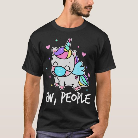 Ew People Social Distance Unicorn Introvert T-shirt (Voorkant)