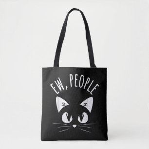 EW, PEOPLE T-shirt Grappige Kat Anti-Sociaal Intro Tote Bag