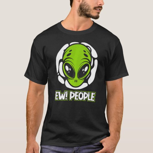 Ew People Ufo Conspiracy Alien T-shirt (Voorkant)