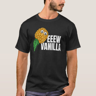 EW Vanille Swinger Ondersteboven Ananas Mannen Wom T-shirt