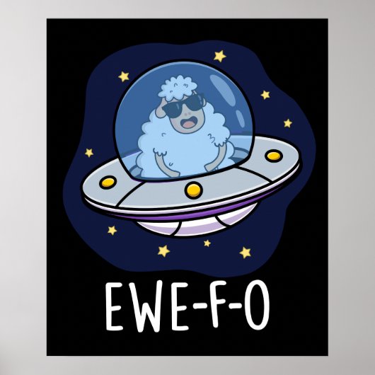 Ewe-F-O Funny UFO Pun Dark BG Poster (Voorkant)