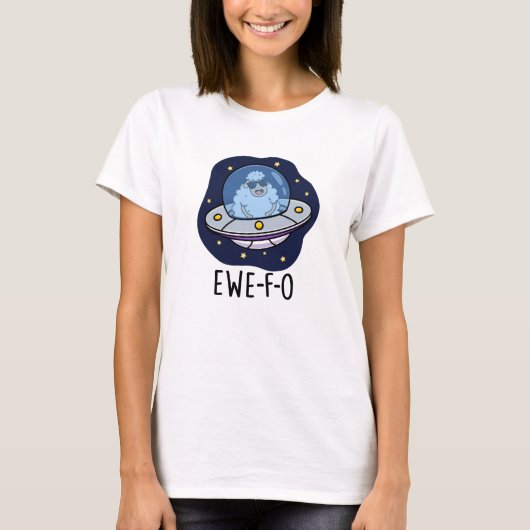 Ewe-F-O Funny UFO Pun T-shirt (Voorkant)