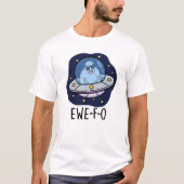 Ewe-F-O Funny UFO Pun T-shirt (Voorkant)