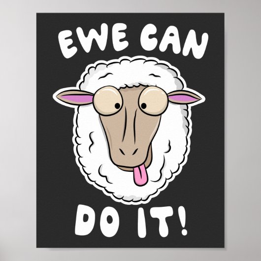 Ewe kunnen het! Funny Sheep Farmer Pun T-Shirt Poster (Voorkant)