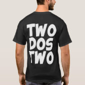 EWF TWEE DOS TWEE T-SHIRT (Achterkant)