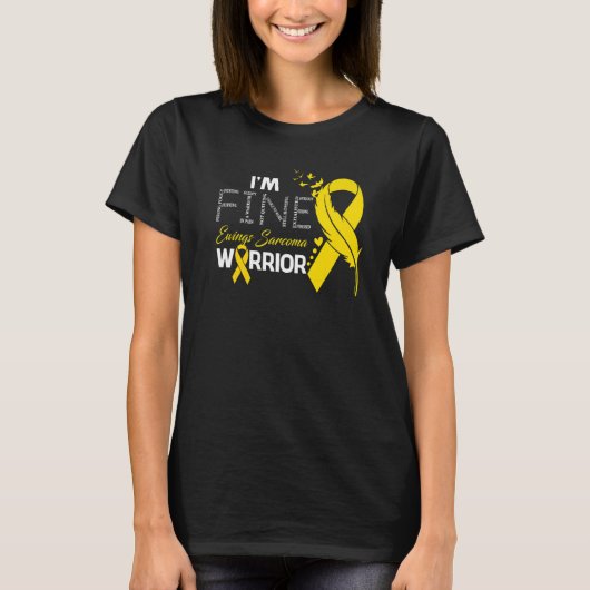 Ewings Sarcoma Warrior I'm Fine Feather T-shirt (Voorkant)