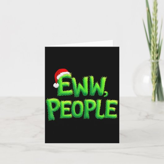 Eww People Santa Hat Funny Christmas Mens Womens K Kaart (Voorkant)
