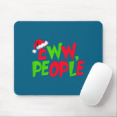 Eww People Santa Hat Funny Christmas Mens Womens K Muismat (Met muis)