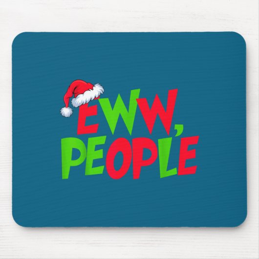 Eww People Santa Hat Funny Christmas Mens Womens K Muismat (Voorkant)