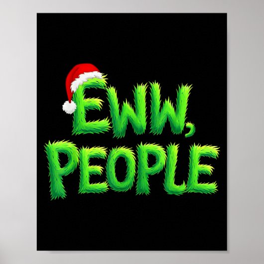 Eww People Santa Hat Funny Christmas Mens Womens K Poster (Voorkant)