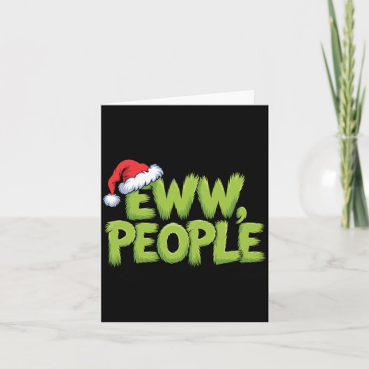 Eww People Santa Hat Green Funny Christmas Men Wom Kaart (Voorkant)