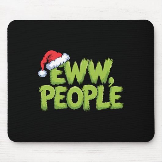 Eww People Santa Hat Green Funny Christmas Men Wom Muismat (Voorkant)
