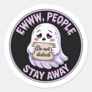Ewww Mensen Blijf Weg Sticker - Grappige Introvert