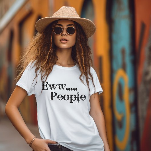 Ewww...Mensen Introvert T-shirt