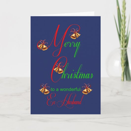 Ex Husband Kerstmis Bells Holiday Card Feestdagen Kaart (Voorkant)