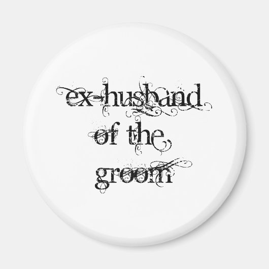 Ex-Husband van de Groom Magneet (Voorkant)