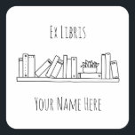 Ex Libris Zwart-wit Bookplate Vierkante Sticker<br><div class="desc">Imprint jouw naam in elk boek met deze elegante maar grillige zwart-witte boekenplaat gemarkeerd met het Latijnse "ex libris".</div>
