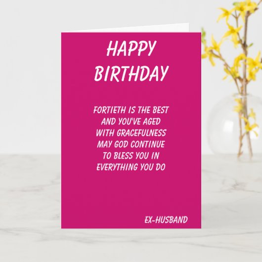 ex man 40ste verjaardag kaart (Gele Bloem)