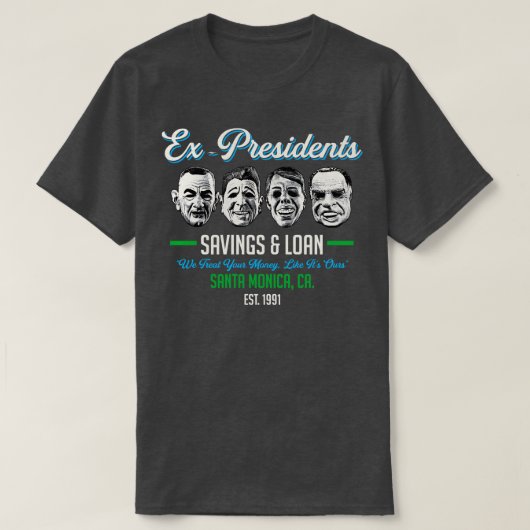Ex-Presidenten spaarleningen T-shirt (Design voorkant)