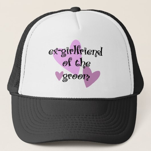 Ex-Vriendin van de Groom Trucker Pet (Voorkant)