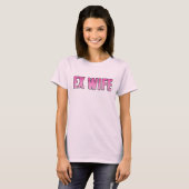 ex vrouw ex man t-shirt (Voorkant volledig)
