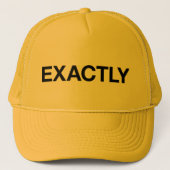 EXACT leuke slogan vrachtwagenhoed Trucker Pet (Voorkant)