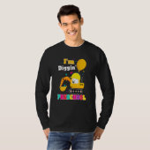 Excavator I'm Diggin Preschool Back To School Cons T-shirt (Voorkant volledig)