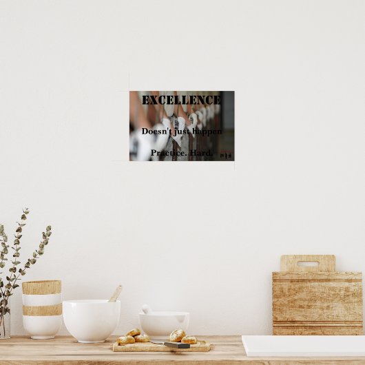 Excellence Motivational Poster (Keuken)