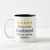 Excellent Husband Would Marry Again Funny Tweekleurige Koffiemok (Links)